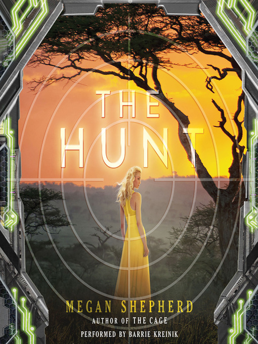 Title details for The Hunt by Megan Shepherd - Available